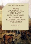 ebooki: Nowe opowiadania imć pana Wita Narwoja, rotmistrza konnej gwardii koronnej (1764 — 1773), tom drugi - ebook