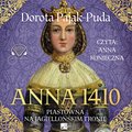 Anna 1410. Piastówna na jagiellońskim tronie - audiobook