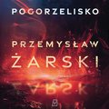 Pogorzelisko - audiobook