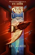 Science Fiction: The Frontiers Saga. Tom 4. Świt Wolności - ebook