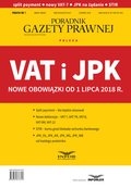 Poradniki: VAT i JPK Nowe obowiązki od 1 lipca 2018 r - ebook