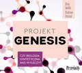 audiobooki: Projekt Genesis Czy biologia syntetyczna nas wyleczy? - audiobook