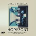 Literatura piękna, beletrystyka: Horyzont - audiobook