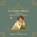 Wysokie progi - audiobook