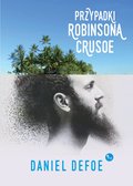 Klasyka: Przypadki Robinsona Crusoe - ebook