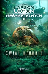 : Legion Nieśmiertelnych. Tom 19. Świat Dżungli - ebook