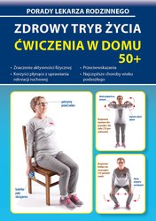 : Zdrowy tryb życia. Ćwiczenia w domu 50+ - ebook