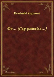 : Do... (Czy pomnisz...) - ebook