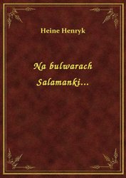 : Na bulwarach Salamanki... - ebook