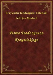 : Pisma Teodozyusza Krzywickiego - ebook