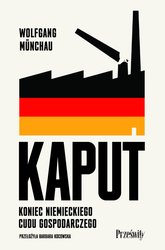 : Kaput. Koniec niemieckiego cudu gospodarczego - ebook