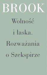 : Wolność i łaska. Rozważania o Szekspirze - ebook