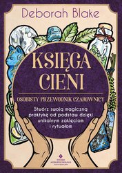 : Księga Cieni - osobisty przewodnik czarownicy - ebook