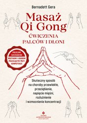 : Masaż Qi Gong - ćwiczenia palców i dłoni - ebook