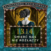 : 1.3.1.4. Śmierć nas nie rozłączy - audiobook