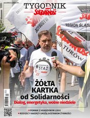 : Tygodnik Solidarność - e-wydanie – 24/2021