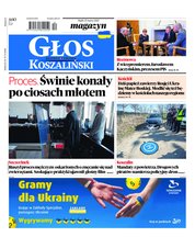 : Głos Dziennik Pomorza - Koszalin - e-wydanie – 70/2022