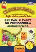 Jak Pan Alfabet do przedszkola maszerował - Bajka - audiobook