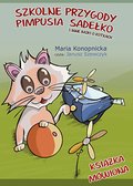 Dla dzieci i młodzieży: Szkolne przygody Pimpusia Sadełko i inne bajki o kotkach - audiobook
