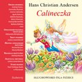 Calineczka. Słuchowisko dla dzieci - audiobook