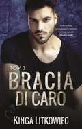 Romans i erotyka: Bracia Di Caro - ebook
