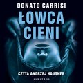 Kryminał, sensacja, thriller: Łowca cieni - audiobook