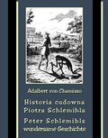 Literatura piękna, beletrystyka: Historia cudowna Piotra Schlemihla - Peter Schlemihls wundersame Geschichte - ebook