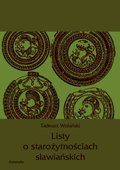 Listy o starożytnościach sławiańskich - ebook