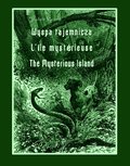 Wyspa tajemnicza. L’Île mystérieuse. The Mysterious Island - ebook