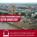 Kurs maturalny - Język angielski - Szkoła ponadgimnazjalna - audiobook