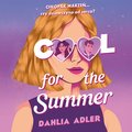 Romans i erotyka: Cool for the Summer - audiobook