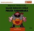 Dalsze burzliwe dzieje pirata Rabarbara - audiobook - audiobook