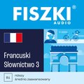 FISZKI audio - francuski - Słownictwo 3 - audiobook