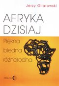 Dokument, literatura faktu, reportaże, biografie: Afryka dzisiaj. Piękna, biedna, różnorodna - ebook