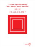O sztuce rządzenia według Mozi, Mengzi, Xunzi, Han Feizi - ebook
