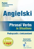 Angielski. Phrasal verbs in Situations. Podręcznik z ćwiczeniami - audiobook