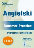 Angielski. Grammar Practice. Podręcznik z ćwiczeniami  - ebook