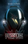 Odyssey One: W samo sedno - ebook