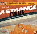 Angielski w samochodzie. A Strange Pair - audiobook