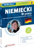 Niemiecki w pracy - audiokurs + ebook