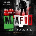 Krótka historia mafii sycylijskiej - audiobook