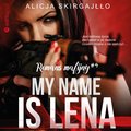 audiobooki: My name is Lena. Romans mafijny - audiobook