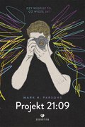 Powieść: Projekt 21:09 - ebook