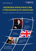 Języki i nauka języków: Rozmowa kwalifikacyjna z pracodawcą po angielsku - ebook
