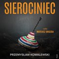 Kryminał, sensacja, thriller: Sierociniec - audiobook