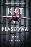 kryminał, sensacja, thriller: Kat z Płaszowa - ebook