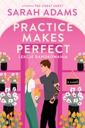 Practice Make Sense. Lekcje randkowania - ebook
