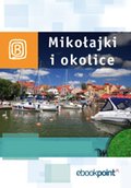 Mikołajki i okolice. Miniprzewodnik - ebook