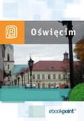 Oświęcim. Miniprzewodnik - ebook