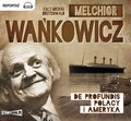 Dokument, literatura faktu, reportaże, biografie: De Profundis. Polacy i Ameryka - audiobook